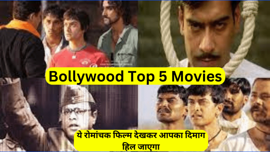 Bollywood Top 5 Movies